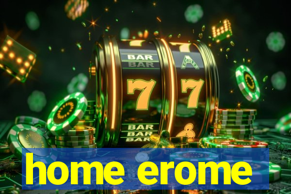 home erome